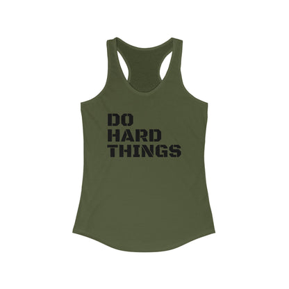 Do Hard Things Racerback