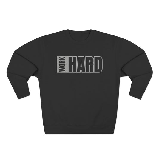 Crewneck Work Hard