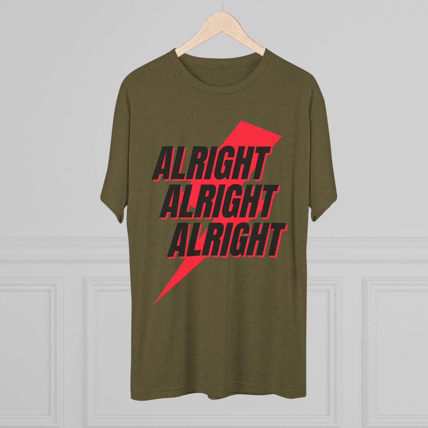 Alright, Alright, Alright (tri-blend)