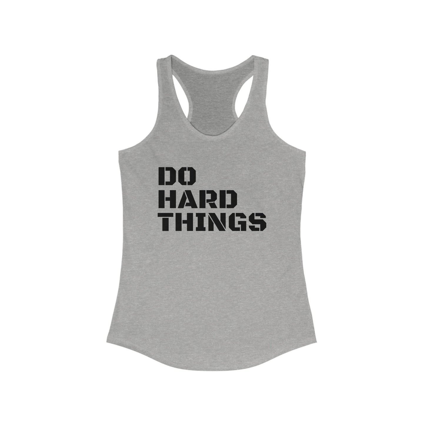 Do Hard Things Racerback